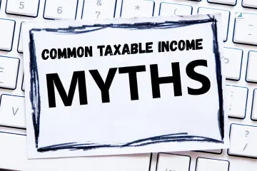 Common Taxable Income Myths